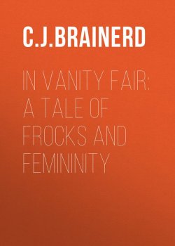 Книга "In Vanity Fair: A Tale of Frocks and Femininity" – Eleanor Brainerd
