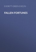 Fallen Fortunes (Evelyn Everett-Green)
