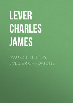 Книга "Maurice Tiernay, Soldier of Fortune" – Charles Lever