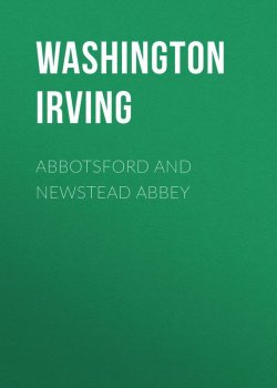 Книга "Abbotsford and Newstead Abbey" – Вашингтон Ирвинг, Washington Irving