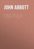 King Philip (John Abbott)