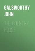 The Country House (John Galsworthy, Джон Голсуорси)