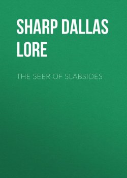 Книга "The Seer of Slabsides" – Dallas Sharp