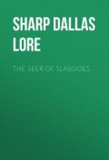 The Seer of Slabsides (Dallas Sharp)