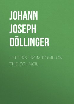 Книга "Letters From Rome on the Council" – Johann Döllinger