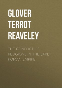 Книга "The Conflict of Religions in the Early Roman Empire" – Terrot Glover