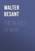 The Revolt of Man (Walter Besant)