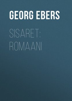 Книга "Sisaret: Romaani" – Georg  Ebers, Georg Ebers