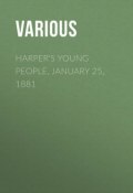 Harper's Young People, January 25, 1881 (Various)