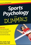 Sports Psychology For Dummies ()