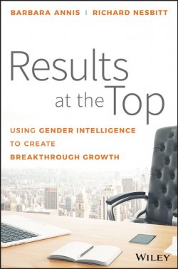 Книга "Results at the Top. Using Gender Intelligence to Create Breakthrough Growth" – 