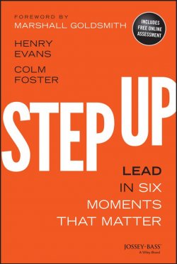 Книга "Step Up. Lead in Six Moments that Matter" – Marshall Goldsmith