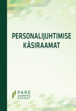 Книга "Personalijuhtimise käsiraamat 2012. 2., täiendatud trükk" – Katrina Laurson, Riina Varts, Riina Varts, Katrina Laurson, 2013