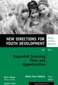 Expanded Learning Time and Opportunities. New Directions for Youth Development, Number 131 ()