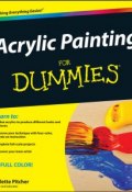 Acrylic Painting For Dummies ()