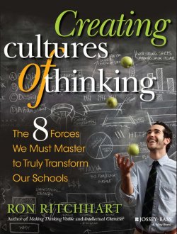 Книга "Creating Cultures of Thinking. The 8 Forces We Must Master to Truly Transform Our Schools" – 