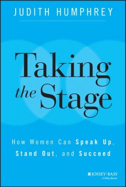 Книга "Taking the Stage. How Women Can Speak Up, Stand Out, and Succeed" – 