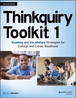 Книга "Thinkquiry Toolkit 1. Reading and Vocabulary Strategies for College and Career Readiness" – 