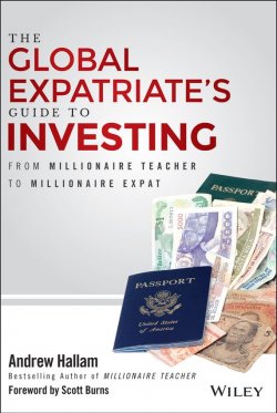 Книга "The Global Expatriates Guide to Investing. From Millionaire Teacher to Millionaire Expat" – 
