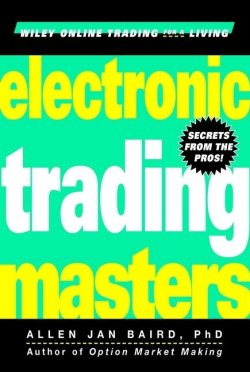 Книга "Electronic Trading Masters. Secrets from the Pros!" – 