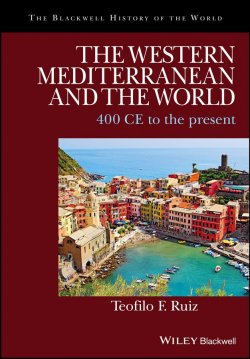 Книга "The Western Mediterranean and the World. 400 CE to the Present" – 