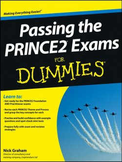 Книга "Passing the PRINCE2 Exams For Dummies" – 