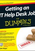 Getting an IT Help Desk Job For Dummies ()