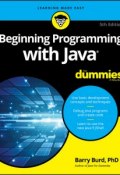 Beginning Programming with Java For Dummies ()