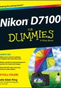 Nikon D7100 For Dummies ()