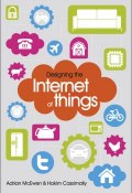 Designing the Internet of Things ()