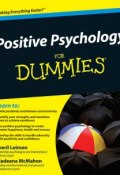 Positive Psychology For Dummies ()