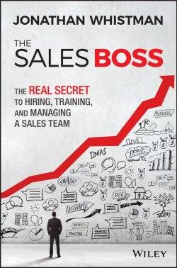 Книга "The Sales Boss. The Real Secret to Hiring, Training and Managing a Sales Team" – 