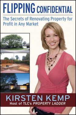 Книга "Flipping Confidential. The Secrets of Renovating Property for Profit In Any Market" – 