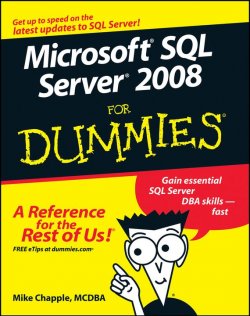 Книга "Microsoft SQL Server 2008 For Dummies" – 