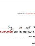Disciplined Entrepreneurship. 24 Steps to a Successful Startup ()