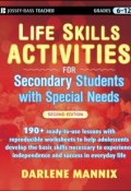 Life Skills Activities for Secondary Students with Special Needs ()
