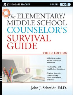 Книга "The Elementary / Middle School Counselors Survival Guide" – 