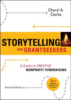 Книга "Storytelling for Grantseekers. A Guide to Creative Nonprofit Fundraising" – 