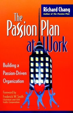 Книга "The Passion Plan at Work. Building a Passion-Driven Organization" – 