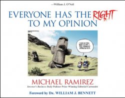 Книга "Everyone Has the Right to My Opinion. Investors Business Daily Pulitzer Prize-Winning Editorial Cartoonist" – 