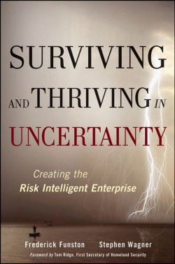 Книга "Surviving and Thriving in Uncertainty. Creating The Risk Intelligent Enterprise" – 