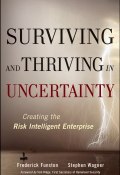 Surviving and Thriving in Uncertainty. Creating The Risk Intelligent Enterprise ()