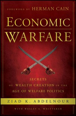 Книга "Economic Warfare. Secrets of Wealth Creation in the Age of Welfare Politics" – 