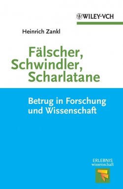 Книга "Fälscher, Schwindler, Scharlatane. Betrug in Forschung und Wissenschaft" – 