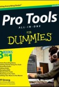 Pro Tools All-in-One For Dummies ()