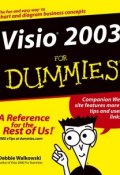 Visio 2003 For Dummies ()