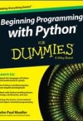 Beginning Programming with Python For Dummies ()