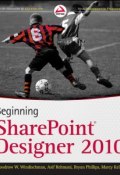 Beginning SharePoint Designer 2010 ()