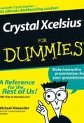 Crystal Xcelsius For Dummies ()