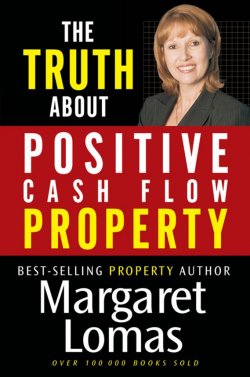 Книга "The Truth About Positive Cash Flow Property" – 